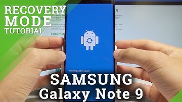 How to Enter Recovery Mode on SAMSUNG Galaxy Note 9 - Android Recovery System