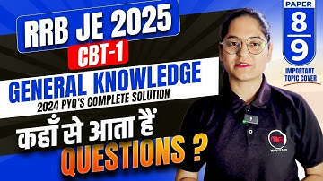 RRB JE 2025 CBT-1 GK PYQ Analysis 🔥 |  Paper Solution | कहाँ से आते हैं Questions? | Preeti Mam
