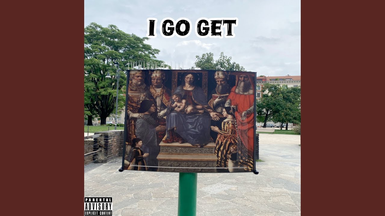 Watch I Go Get on YouTube Watch I Go Get on YouTube