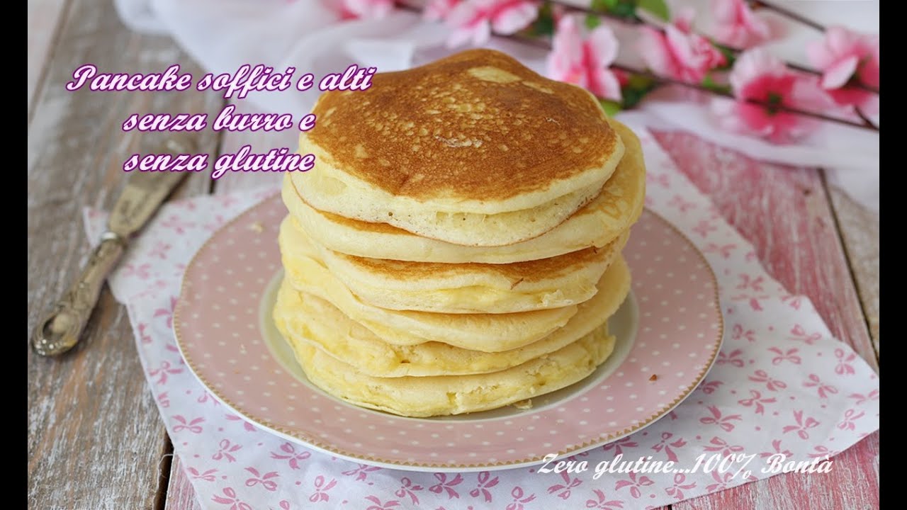 Una super e golosa colazione: Pancake soffici e alti senza burro e senza glutine