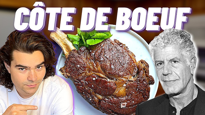 Anthony Bourdain's Côte De Boeuf | Back to Bourdain E58