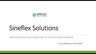 Sineflex Solutions PPT and Video Presentation, UpGrad MBA project