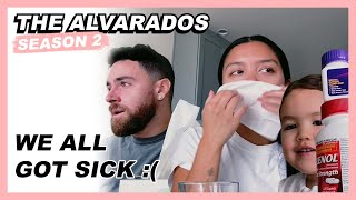 We all got sick :( - The Alvarados