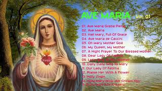 AVE MARIA Vol. 01 || TOP COLLECTION OF MOTHER MARY SONGS ||