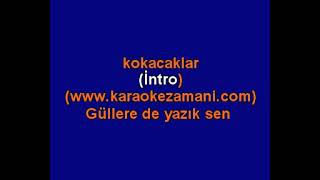 GÜLLEREDE KÜSTÜM İBRAHİM ERKAL KARAOKE