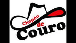 Video thumbnail of "CHAPEU DE COURO - SEM VOCÊ - MÉDIOS"