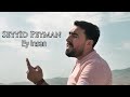 Seyyid Peyman - Ey İnsan ( Official Video )