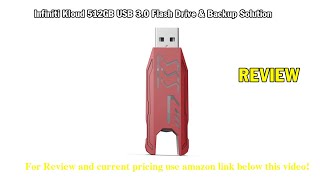 Review Infiniti Kloud 512GB USB 3.0 Flash Drive & Backup Solution  2021 screenshot 4