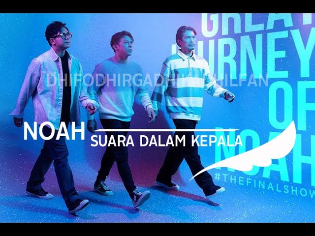 NOAH   SUARA DALAM KEPALA ( High resolution audio ) ( UNOFFICIAL MUSIC ) class=