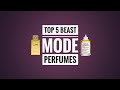 TOP 5 BEAST MODE FRAGRANCES  | Long Lasting Perfumes With HUGE Projection
