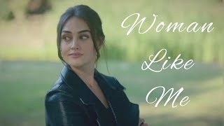 Sibel Yildirim ~ Esra Bilgiç| Woman Like Me