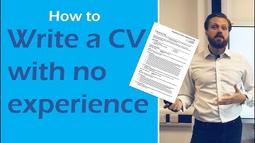 How to write a CV with no experience [kick start your career]