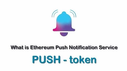 EPNS (Ethereum Push Notification Service)