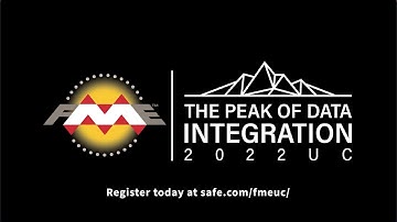 FME UC 2022: The Peak of Data Integration