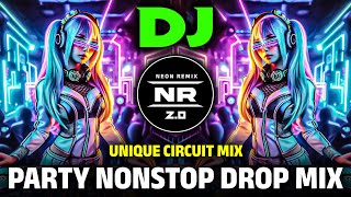 Nonstop Party Remix | Unique Style Mix | Hindi Dj Song 2025 | DJ Neon Remix