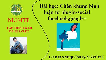 [LAP TRINH WEB JSP 15] - Cách thêm, nhúng comment vào website