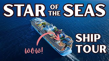 Royal Caribbean Star of The Seas Ship Tour - NEW for 2025 + MUST-KNOW tips!