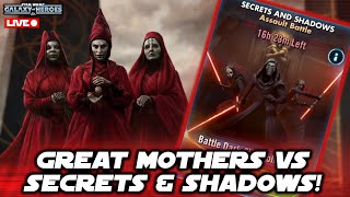 Great Mothers Destroy the Secrets and Shadows Assault Battle!  All Tiers!