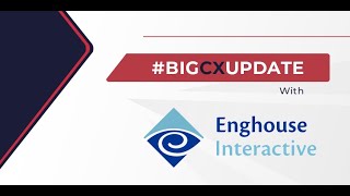 Big CX Update with Enghouse Interactive - CX Today News