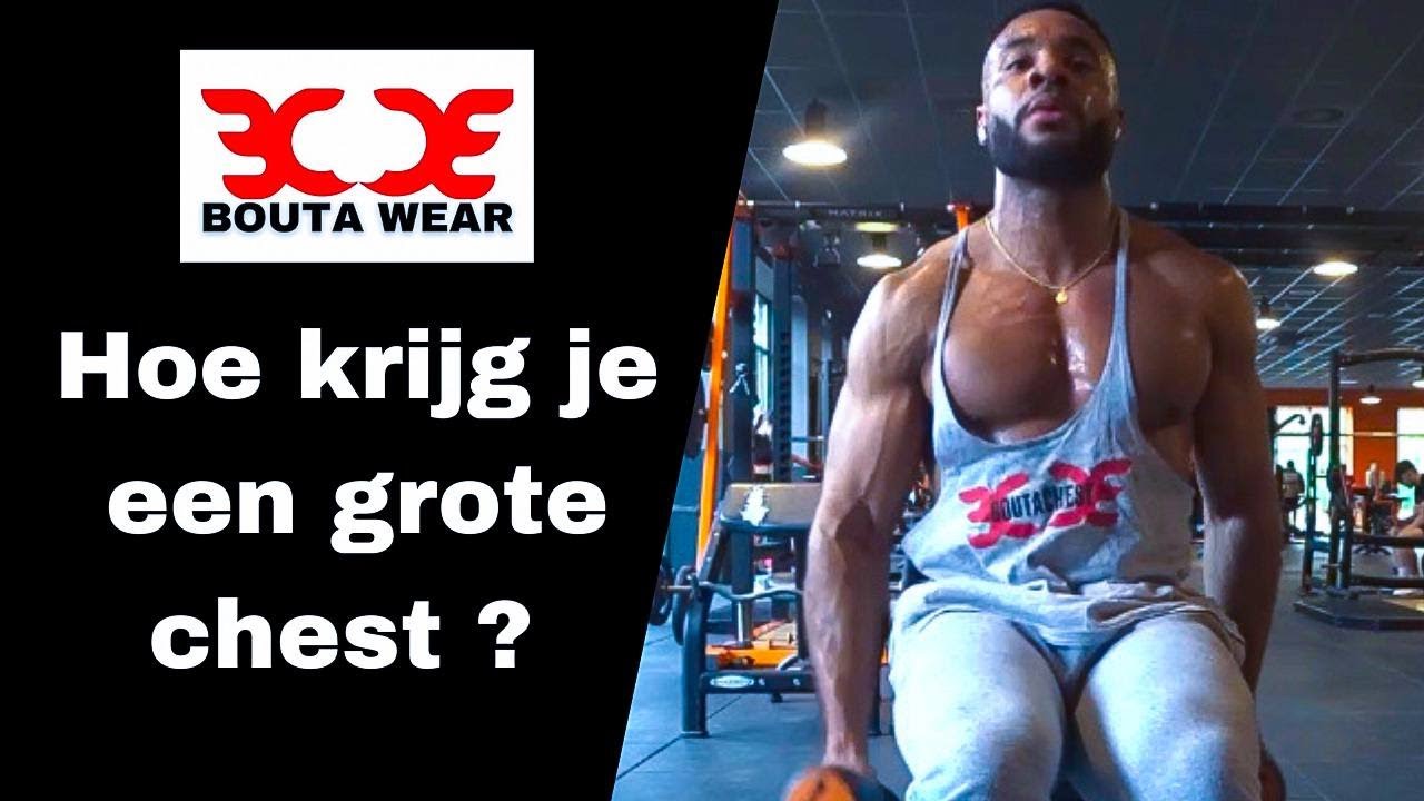 Hoe krijg je een grote chest? | Chestday | Gym sessie | Boutachest
