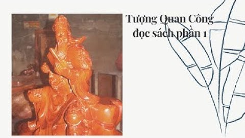 Tượng Quan Công ngồi Đọc Sách Phần 1