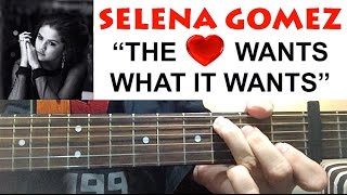 "the heart wants what it wants" || selena gomez **guitar tutorial**