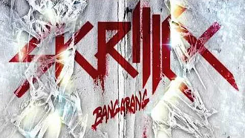 SKRILLEX - BANGARANG (FT. SIRAH)
