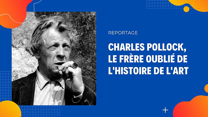 Charles Pollock, le frre oubli de l'histoire de l'...