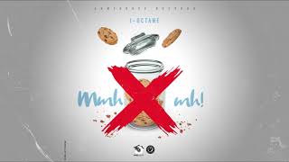I Octane - Mmh Mh (Naah Bow) - (Official Audio)