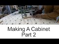 Making A Cabinet Part 2