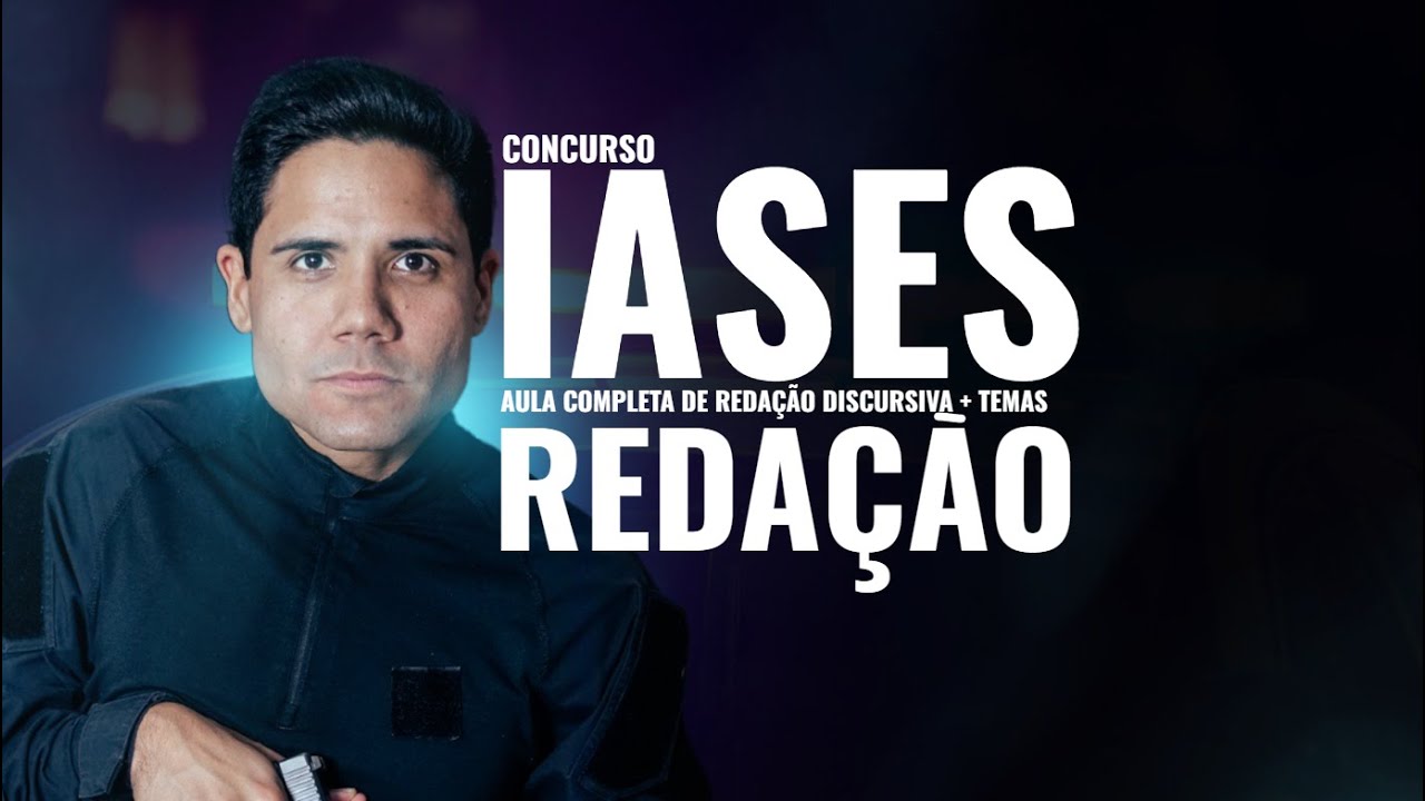 Concurso IASES: aula de redação discursiva na prática com temas, banca IDCAP