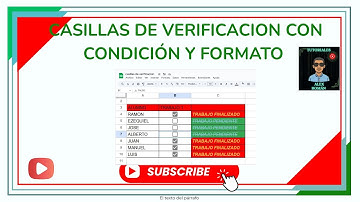 CASILLAS DE VERIFICACION CON CONDICION EN GOOGLE SHEETS
