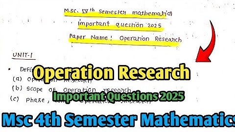 Operation Research important Questions 2025||  Msc 4th Semester mathematics || all universities||