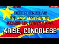 Congolese National Anthem.🇨🇩🇨🇩🇨🇩Debout Congolais🇨🇩Arise Congolese