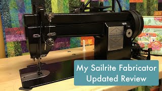 My Sailrite Fabricator  Updated Review