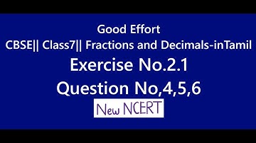 Class7 Fractions and Decimals||  and Exercise No.2.1Question No.4,5,6 || New NCERT|| - in Tamil