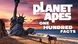 100 FACTS - PLANET OF THE APES (FRANCHISE)