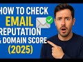 How to Check Email Reputation &amp; Domain Score (2025) | Improve Business Email Deliverability