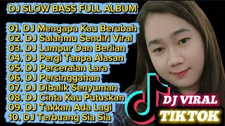 DJ slow bas full album @Gobalofficial 