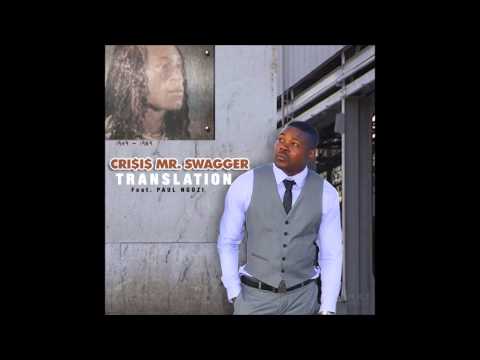 crisis-mr-swagger-translation-feat.-paul-ngozi-mp3-perth-hip-hop