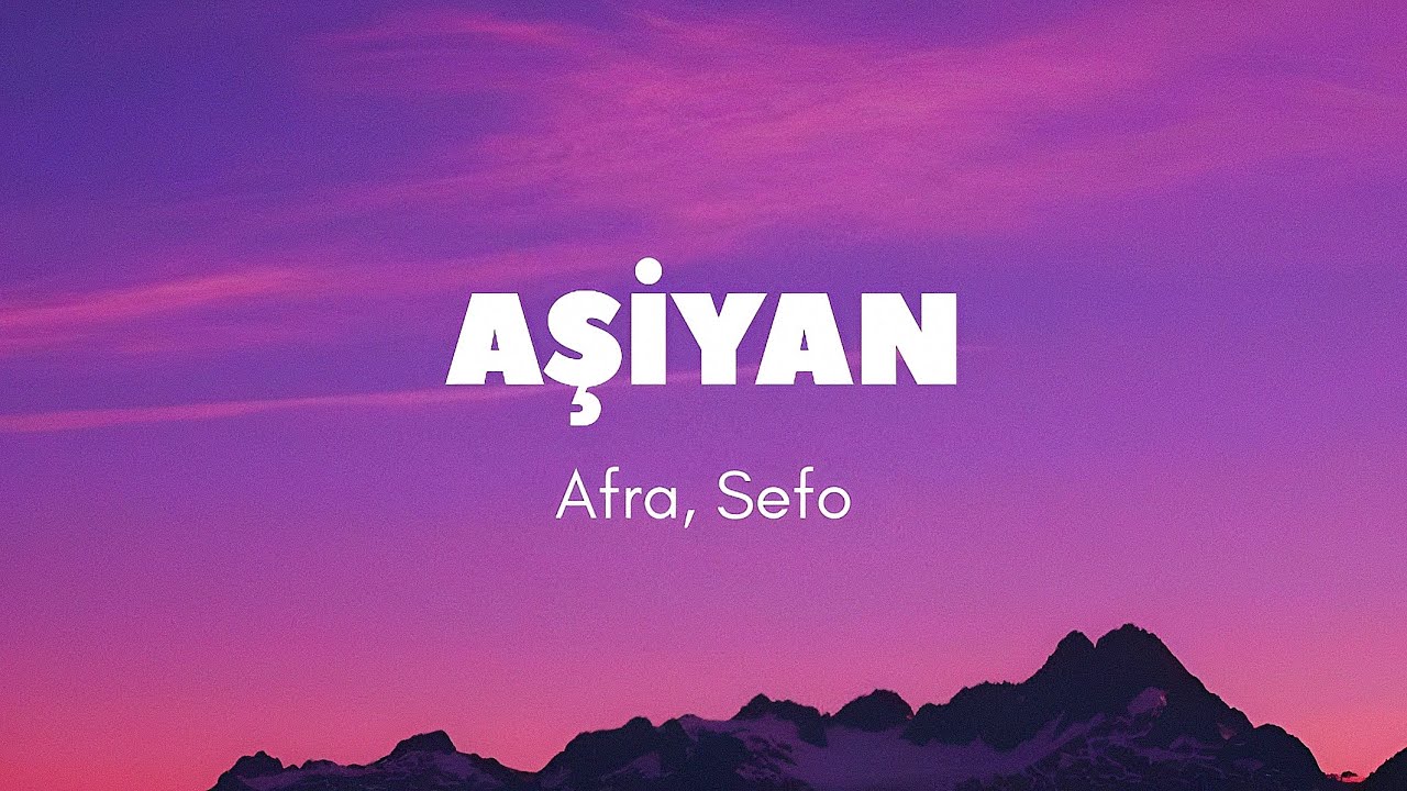 Afra , Sefo _ Aşiyan + Lyrcs, Sözleri Video #video #music #lyrcs Afra , Sefo _ Aşiyan + Lyrcs, Sözleri Video #video #music #lyrcs