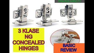 3 Klase ng Concealed Hinges | A Basic Review
