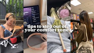 20 tips to step out of your comfort zone