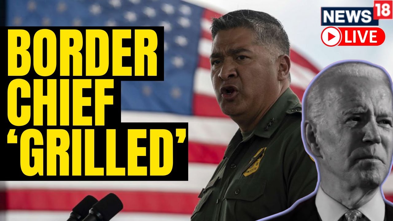 Border Patrol Chief Raul Ortiz Testifies Before Homeland Security ...
