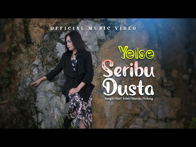 Yelse - Seribu Dusta (Official Music Video) class=