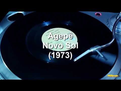 Agepê - Mudança De Vento (Fucinhei) / Novo Sol (1973)