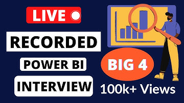 Live Recorded Interview | Power BI | Experience(2-4 yrs) | BIG 4 firm | 2022🔥