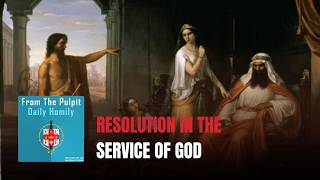 Information Daily IVE Homilies, September 24th, 2026 - Resolution in the Service of God Guide