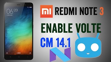 VOLTE for Redmi Note 3(CM14.1) Android 7.1