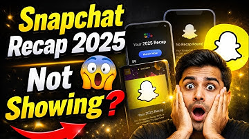 Fix Snapchat Recap 2025 Not Showing in App | Snapchat Recap 2025 Kaise Dekhe | Full Solution